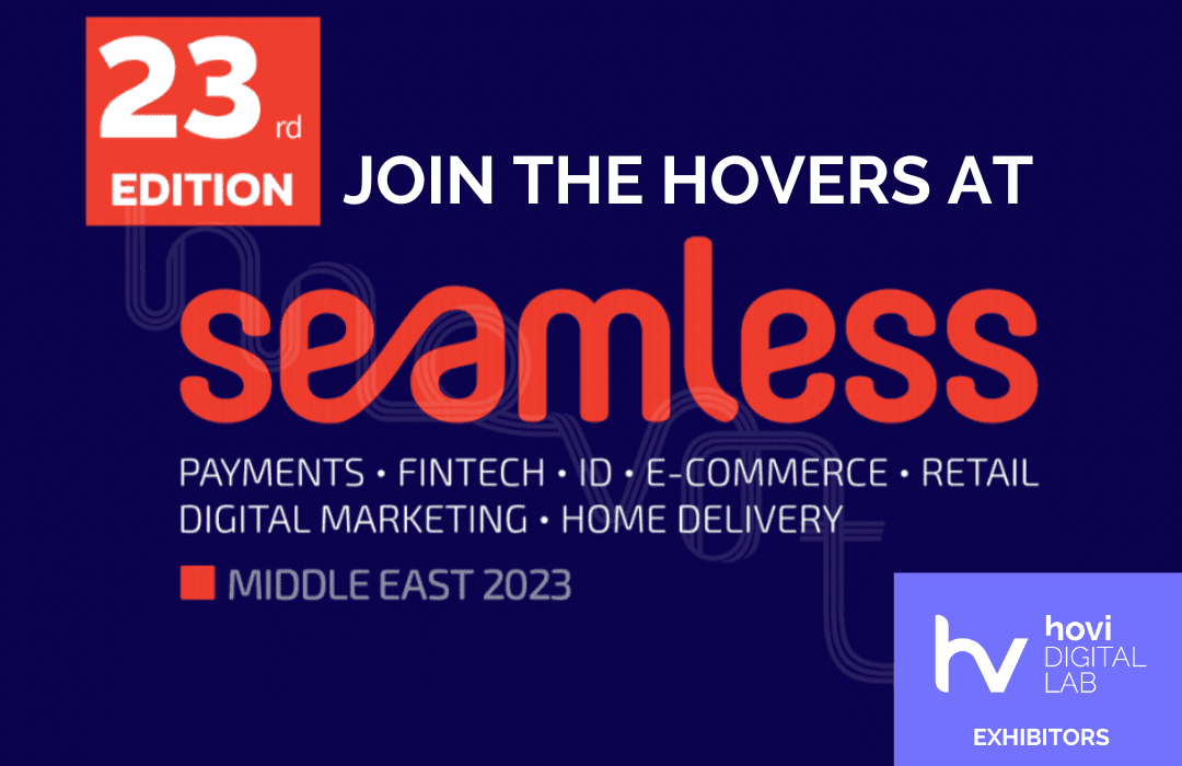 Meet Hovi at Seamless ME 2023 — About Hovi article by Hovi Digital Lab